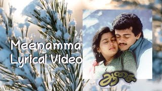 Meenamma Lyrical Video  Aasai  #Ajithkumar #Suvala