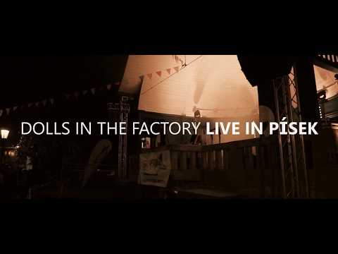 Dolls In The Factory - Dolls In The Factory - Live in Písek