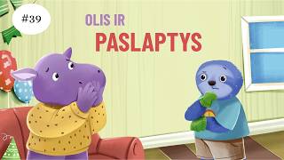 Olis ir Paslaptys - Olio pasakos | Audio pasakos vaikams |  #39 originali