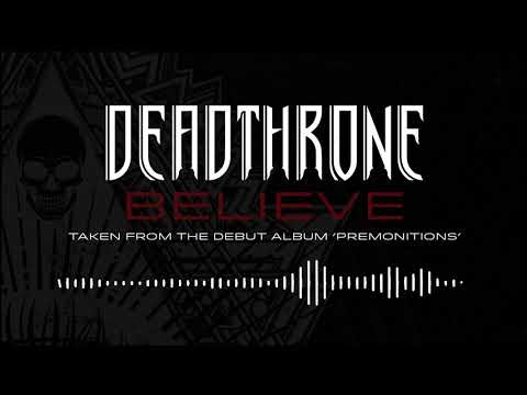 DEADTHRONE - Believe (OFFICIAL AUDIO STREAM)