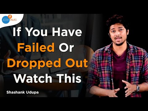 What If You FAIL Again? | @ShashankUdupa1  | Josh Talks