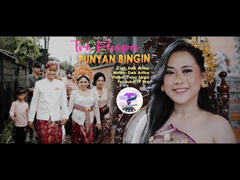 Tri Puspa - Punyan Bingin (Official Music Video)