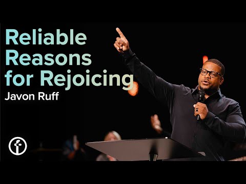Reliable Reasons for Rejoicing | Javon Ruff