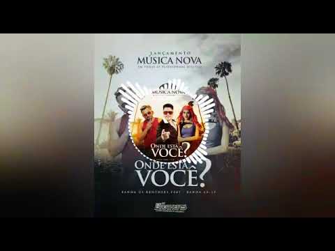 Onde está você - Banda Os Brothers Feat. Banda AR-15