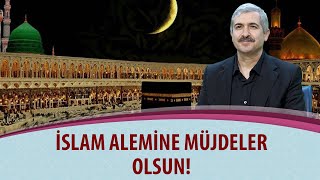 Dr. Burhan SABAZ - İslam alemine müjdeler olsun!