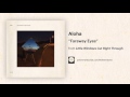 Aloha - Faraway Eyes [OFFICIAL AUDIO]