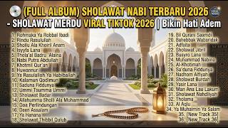 Download lagu 💿 (FULL ALBUM) SHOLAWAT NABI TERBARU 2026 🌙 SHOLAWAT MERDU VIRAL TIKTOK 2026 | BIKIN HATI ADEM mp3