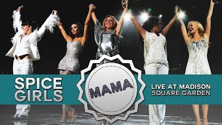 SPICE GIRLS - MAMA (TROTSGT Live at Madison Square Garden 2008)