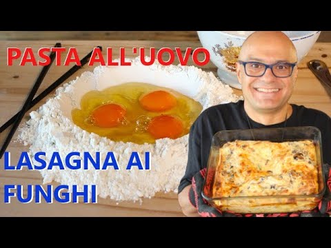 Pasta All'uovo per Lasagne ai funghi ricetta lasagne ai funghi con la pasta fresca