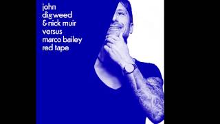 John Digweed & Nick Muir vs Marco Bailey - Red Tape [Bedrock Records]