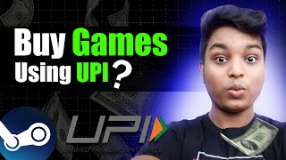 How To Buy Games Using UPI In Steam || Buying Games In Steam Using UPI || Tech Gizmo