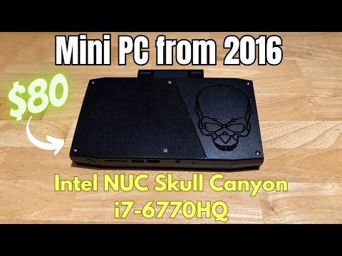 Mini PC from 9 years ago - Still worth it? (Intel NUC)