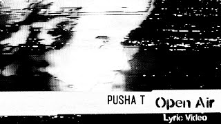 Kadr z teledysku Open Air tekst piosenki Pusha T
