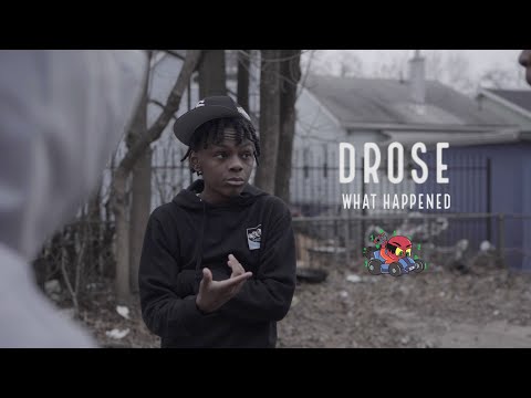 Drose - What happened (Dir. @RARIDIGITAL)