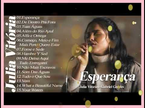 Esperança (Ao Vivo) - Julia Vitoria E Gabriel Guedes | Cd Completo