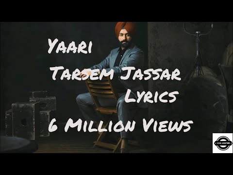 Yaari Lyrics Sardar Mohammad - Tarsem Jassar - New Punjabi Songs 2017 - Latest Punjabi Song