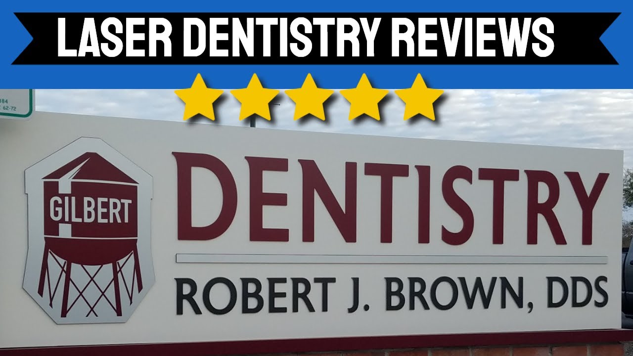 Best Gilbert AZ Dentist With Stellar Reviews Now Offers Advanced Laser