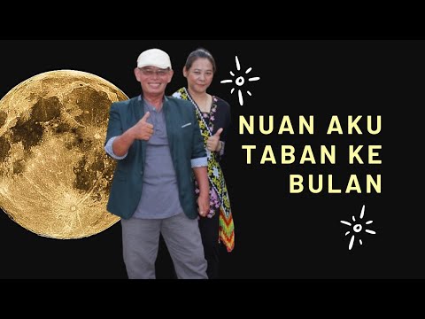 Nuan Aku Taban Ke Bulan - Achan