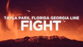 ​Tayla Parx - ​​Fight (Lyrics Video) ft. Florida Georgia Line | Nabis Lyrics