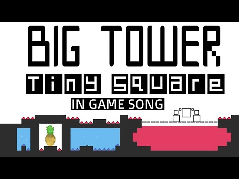 Big Tower Tiny Square IN GAME SONG