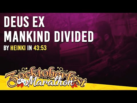 ZFM 2021: Deus Ex: Mankind Divided Any% von Heinki