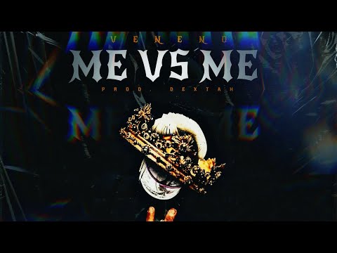 Veneno “El Versatil” - Me Vs Me