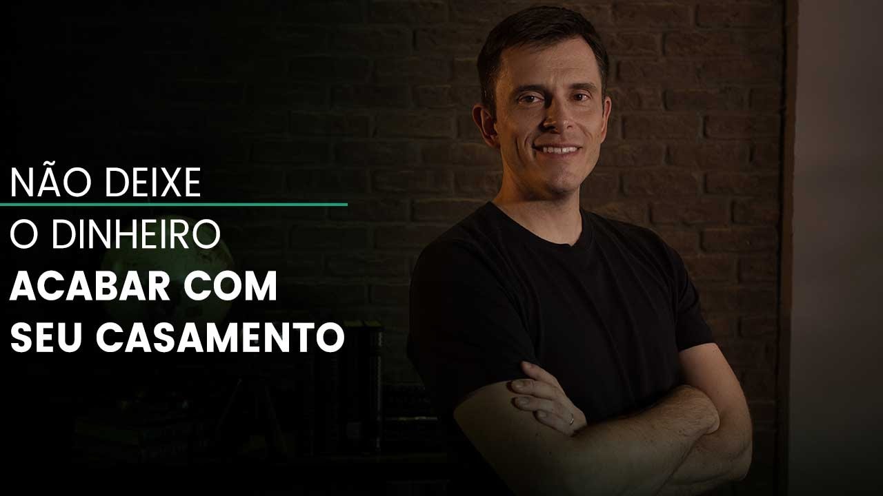Não deixe o dinheiro acabar com seu casamento