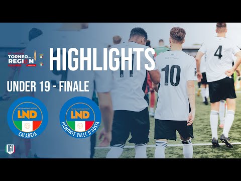 Highlights Calabria-Piemonte/Valle d'Aosta U19 - Finale Torneo delle Regioni