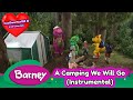 Barney A Camping We Will Go Instrumental