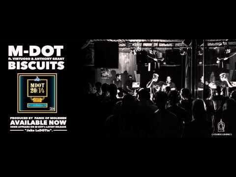 M DOT FT VIRTUOSO & ANTHONY GRANT   BISCUITS   PRODUCED BY PANIK OF THE MOLEMEN