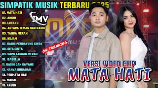 Download lagu MATA HATI - ANGIN - LUKAKU || SIMPATIK MUSIK FULL ALBUM TERBARU 2025 || ON TRENDING mp3