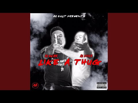 Like a Thug (feat. AzChike)