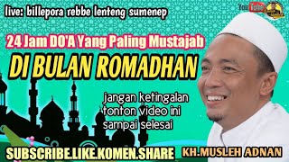 Download lagu Ceramah terbaru KH.musleh Adnan edisi bulan romadhan🔴live:billepora rebbe Lenteng sumenep mp3