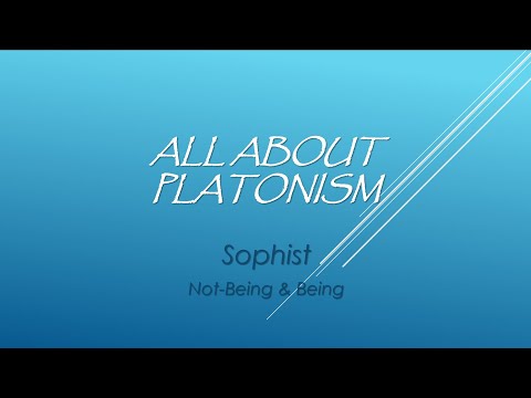 All About Platonism/#48: Sophist--Being and Not-Being