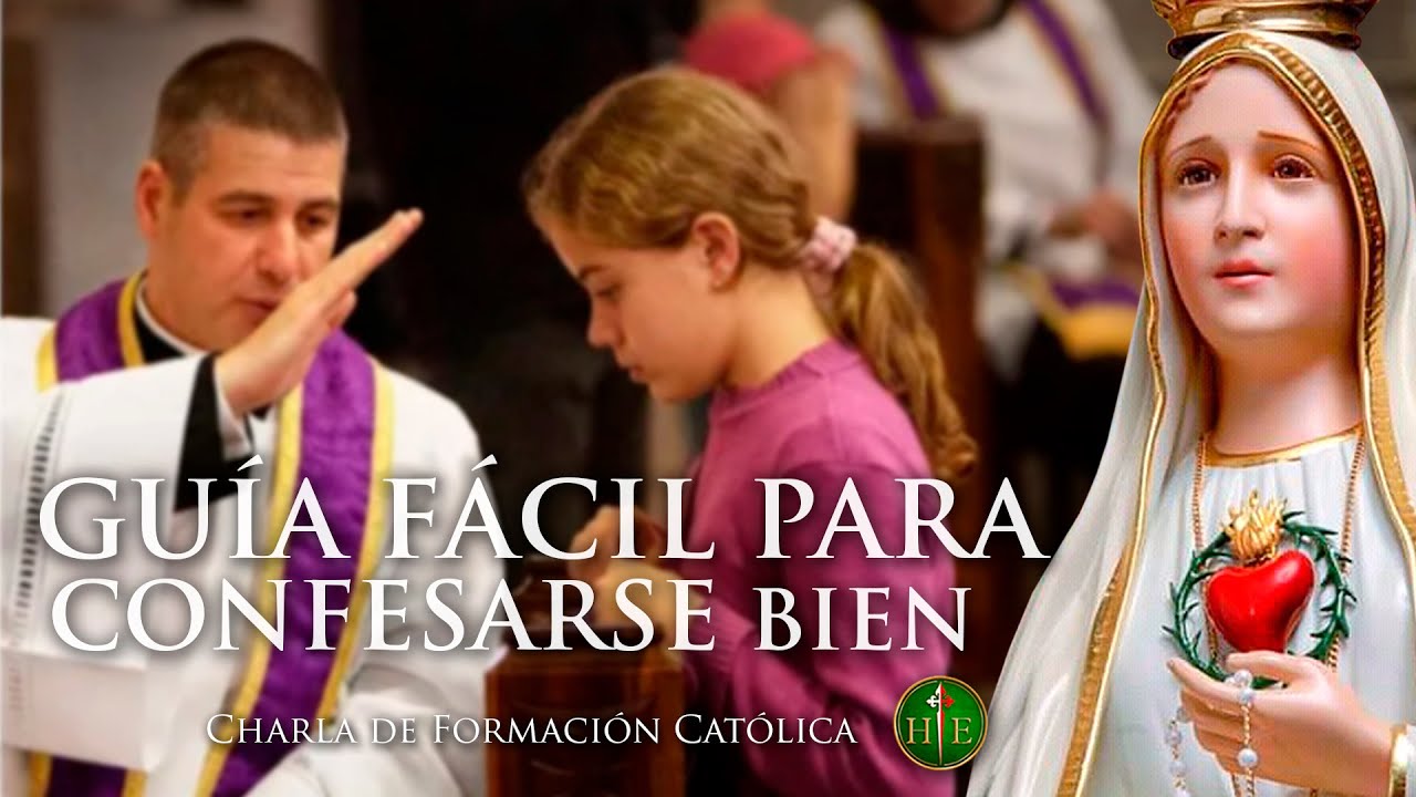 Guía fácil para confesarse bien - Charla de Formación