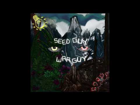 Seed Guy War Guy (REMIXED) | Liam Wilhelmina Fan Song | A Crown of Candy