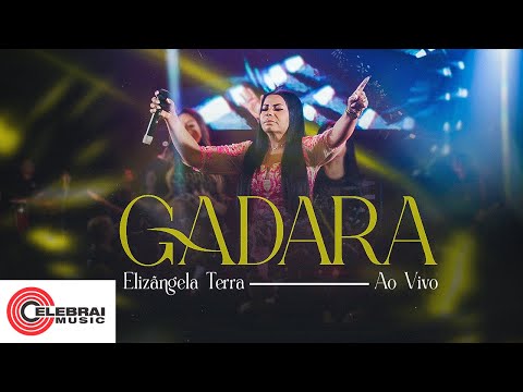 Elisangela Terra - Gadara | Clipe Oficial