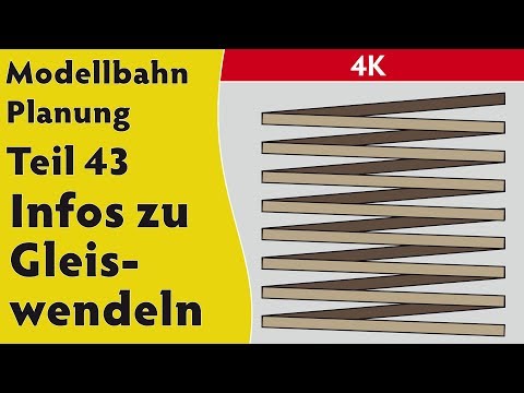 , title : '4K – Modellbahn: Planung Teil 43 – Infos zu Gleiswendeln'