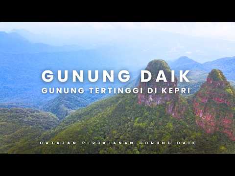 Climbing Mount Daik Lingga, the Highest Mountain in the Riau Islands!