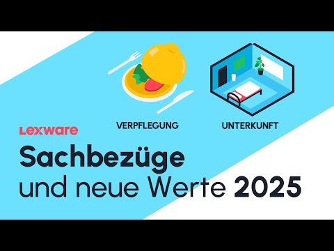 Sachbezugswerte 2025: Vorteile, Regeln und neue Grenzen
