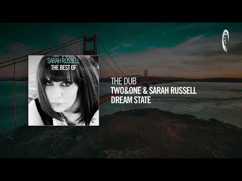 The Dub: Two&One & Sarah Russell - Dream State