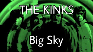 THE KINKS - Big Sky (Lyric Video)