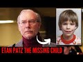 Etan Patz the Most Famous Missing Child of All Time!