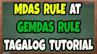 MDAS AT GEMDAS Tagalog Tutorial (Episode 25)