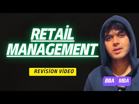 Retail Management for BBA 6th Semester All Topics Explained in Hindi