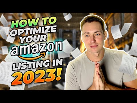 How To Optimize Your Amazon listing 2023 (INCREASE SALES & RANK)