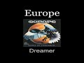 Europe – Dreamer - Lyrics - Tradução pt-BR