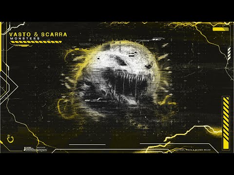 Vasto & Scarra - Monsters