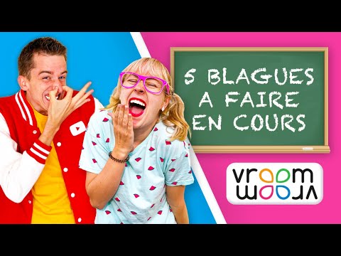5 BLAGUES À FAIRE EN COURS !