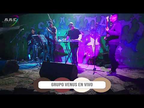 PRUEBA DE SONIDO, GRUPO VENUS. 16/08/2026